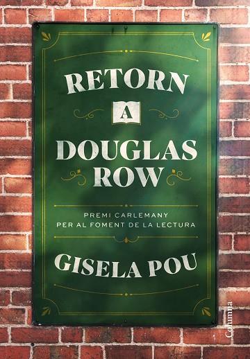 RETORN A DOUGLAS ROW | 9788466432054 | POU, GISELA | Llibres Parcir | Llibreria Parcir | Llibreria online de Manresa | Comprar llibres en català i castellà online