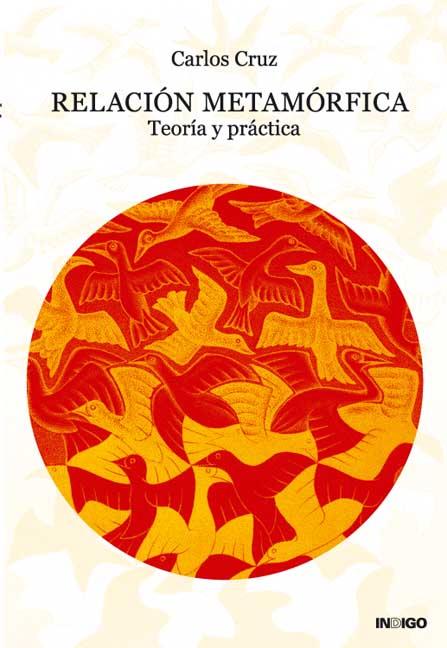 RELACION METAMORFICA | 9788489768932 | CRUZ CARLOS | Llibres Parcir | Librería Parcir | Librería online de Manresa | Comprar libros en catalán y castellano online