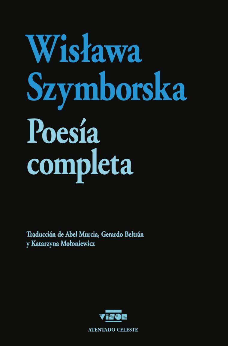 POESÍA COMPLETA | 9788498955415 | SZYMBORSKA, WISLAWA | Llibres Parcir | Librería Parcir | Librería online de Manresa | Comprar libros en catalán y castellano online