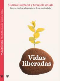 VIDAS LIBERADAS | 9788492981410 | HUSMANN GLORIA | Llibres Parcir | Librería Parcir | Librería online de Manresa | Comprar libros en catalán y castellano online