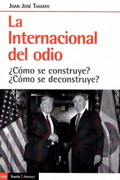 INTERNACIONAL DEL ODIO, LA | 9788498889796 | TAMAYO, JUAN JOSE | Llibres Parcir | Librería Parcir | Librería online de Manresa | Comprar libros en catalán y castellano online