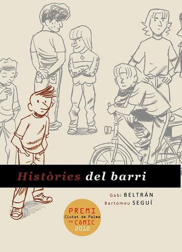 HISTÒRIES DEL BARRI | 9788415201670 | BELTRÁN, GABI / SEGUÍ, BARTOMEU | Llibres Parcir | Llibreria Parcir | Llibreria online de Manresa | Comprar llibres en català i castellà online