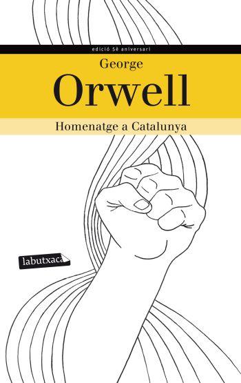 Homenatge a Catalunya | 9788499305226 | George Orwell | Llibres Parcir | Librería Parcir | Librería online de Manresa | Comprar libros en catalán y castellano online