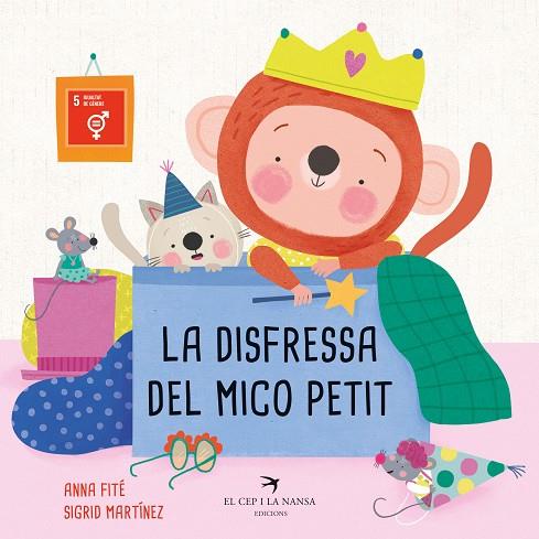 LA DISFRESSA DEL MICO PETIT | 9788418522710 | FITÉ, ANNA | Llibres Parcir | Llibreria Parcir | Llibreria online de Manresa | Comprar llibres en català i castellà online