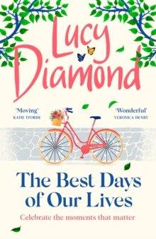 THE BEST DAYS OF OUR LIVES | 9781529420425 | DIAMOND, LUCY | Llibres Parcir | Llibreria Parcir | Llibreria online de Manresa | Comprar llibres en català i castellà online