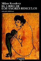 LIBRO DE LOS AMORES RIDICULOS | 9788472232440 | KUNDERA | Llibres Parcir | Llibreria Parcir | Llibreria online de Manresa | Comprar llibres en català i castellà online