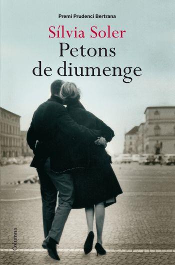 PETONS DE DIUMENGE  premi Prudenci Bertrana 08 | 9788466409650 | SILVIA SOLER | Llibres Parcir | Llibreria Parcir | Llibreria online de Manresa | Comprar llibres en català i castellà online