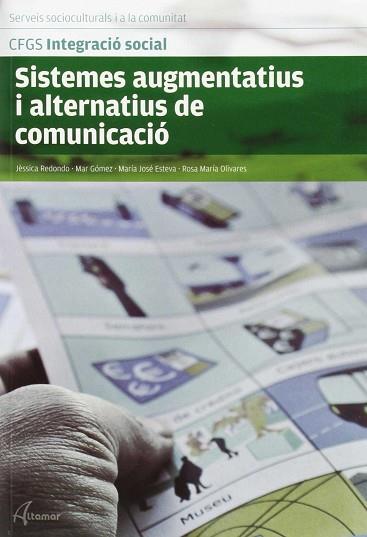 SISTEMES AUGMENTATIUS I ALTERNATIUS DE COMUNICACIÓ | 9788415309970 | R. M. OLIVARES, M. J. ESTEVA, M. GÓMEZ, J. REDONDO | Llibres Parcir | Librería Parcir | Librería online de Manresa | Comprar libros en catalán y castellano online