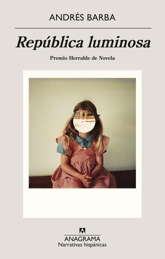 REPÚBLICA LUMINOSA | 9788433922168 | BARBA, ANDRÉS | Llibres Parcir | Librería Parcir | Librería online de Manresa | Comprar libros en catalán y castellano online