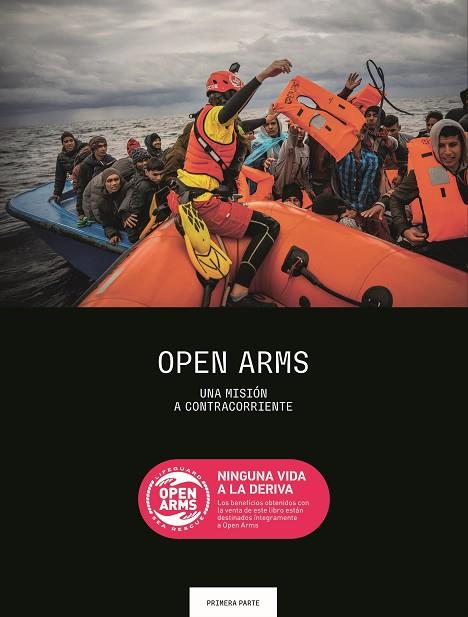 OPEN ARMS. NINGUNA VIDA A LA DERIVA | 9791388023149 | VARIOS AUTORES | Llibres Parcir | Librería Parcir | Librería online de Manresa | Comprar libros en catalán y castellano online