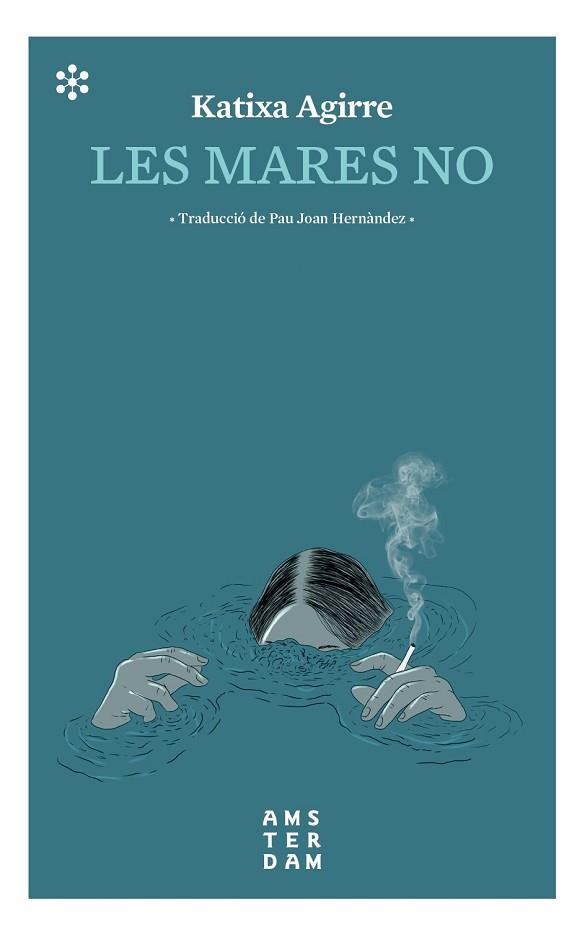 LES MARES NO | 9788417918309 | AGIRRE MIGUÉLEZ, KATIXA | Llibres Parcir | Librería Parcir | Librería online de Manresa | Comprar libros en catalán y castellano online
