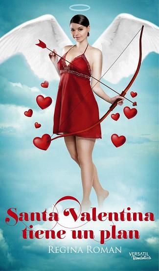 SANTA VALENTINA TIENE UN PLAN | 9788492929979 | ROMAN GÓMEZ, REGINA | Llibres Parcir | Librería Parcir | Librería online de Manresa | Comprar libros en catalán y castellano online