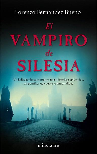 EL VAMPIRO DE SILESIA | 9788445001714 | FERNÁNDEZ BUENO, LORENZO | Llibres Parcir | Librería Parcir | Librería online de Manresa | Comprar libros en catalán y castellano online