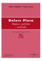 DOLORS PIERA MESTRA POLITICA I EXILIADA | 9788484154815 | CAÐELLAS  TORAN | Llibres Parcir | Llibreria Parcir | Llibreria online de Manresa | Comprar llibres en català i castellà online