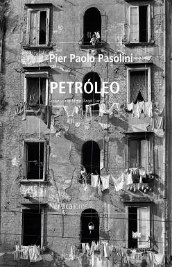 PETRÓLEO | 9791387563998 | PAOLO PASOLINI, PIER | Llibres Parcir | Librería Parcir | Librería online de Manresa | Comprar libros en catalán y castellano online