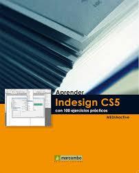 APRENDER INDESIGN CC 2016 RELEASE CON 100 EJERCICIOS PRÁCTICOS | 9788426723543 | MEDIAACTIVE | Llibres Parcir | Llibreria Parcir | Llibreria online de Manresa | Comprar llibres en català i castellà online