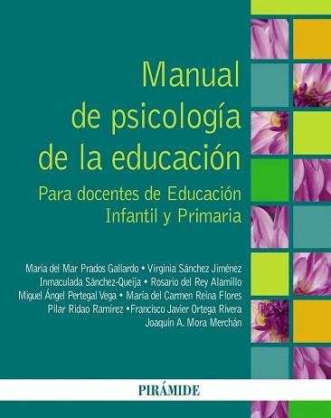 MANUAL DE PSICOLOGÍA DE LA EDUCACIÓN | 9788436831290 | PRADOS GALLARDO, MARÍA DEL MAR/SÁNCHEZ JIMÉNEZ, VIRGINIA/SÁNCHEZ QUEIJA, INMACULADA/DEL REY ALAMILLO | Llibres Parcir | Librería Parcir | Librería online de Manresa | Comprar libros en catalán y castellano online