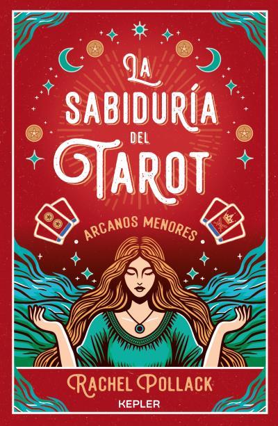 LA SABIDURÍA DEL TAROT DE RACHEL POLLACK: ARCANOS MENORES | 9788419656148 | POLLACK, RACHEL | Llibres Parcir | Llibreria Parcir | Llibreria online de Manresa | Comprar llibres en català i castellà online