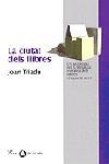 CIUTAT DELS LLIBRES | 9788482567310 | TRIADU | Llibres Parcir | Llibreria Parcir | Llibreria online de Manresa | Comprar llibres en català i castellà online