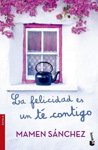 LA FELICIDAD ES UN TÉ CONTIGO | 9788467042146 | MAMEN SÁNCHEZ | Llibres Parcir | Librería Parcir | Librería online de Manresa | Comprar libros en catalán y castellano online