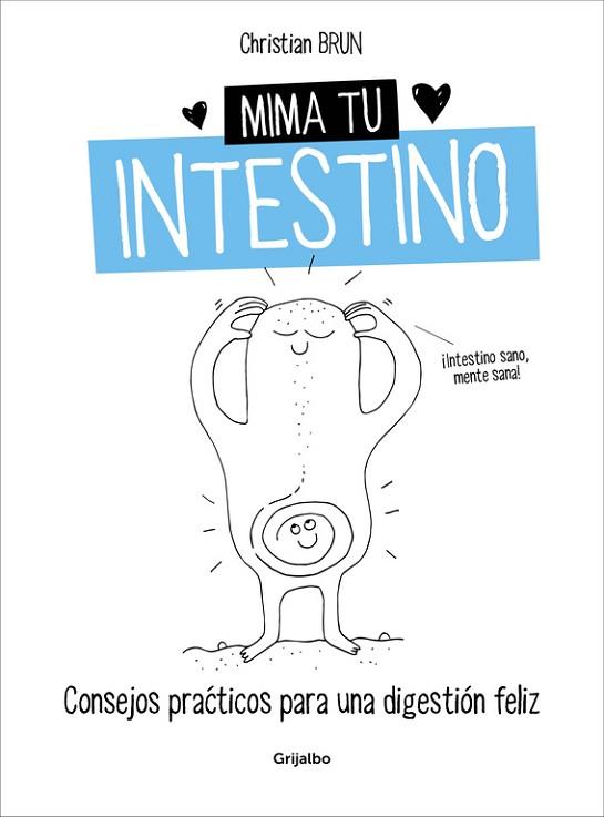 MIMA TU INTESTINO | 9788416449675 | BRUN, CHRISTIAN | Llibres Parcir | Llibreria Parcir | Llibreria online de Manresa | Comprar llibres en català i castellà online