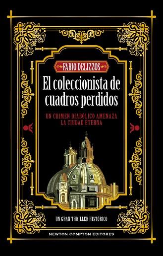 EL COLECCIONISTA DE CUADROS PERDIDOS | 9788410080058 | DELIZZOS, FABIO | Llibres Parcir | Librería Parcir | Librería online de Manresa | Comprar libros en catalán y castellano online