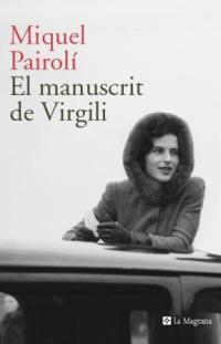 EL MANUSCRIT DE VIRGILI | 9788482645230 | PAIROLI | Llibres Parcir | Llibreria Parcir | Llibreria online de Manresa | Comprar llibres en català i castellà online