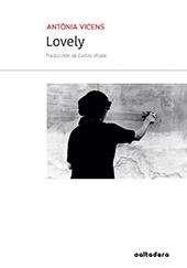 LOVELY | 9788494755200 | VICENS PICORNELL, ANTÒNIA | Llibres Parcir | Llibreria Parcir | Llibreria online de Manresa | Comprar llibres en català i castellà online