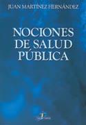 NOCIONES DE SALUD PUBLICA | 9788479785628 | MARTINEZ HERNANDEZ | Llibres Parcir | Librería Parcir | Librería online de Manresa | Comprar libros en catalán y castellano online