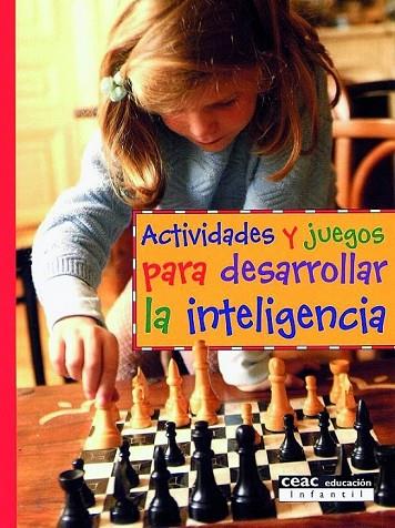 ACTIVIDADES Y JUEGOS PARA DESARROLLAR LA INTELIGENCIA | 9788432995361 | Llibres Parcir | Llibreria Parcir | Llibreria online de Manresa | Comprar llibres en català i castellà online