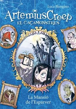 ARTEMIUS CREEP 1 LA MANSIO DE L' ESPARVER | 9788424644284 | BLENGINO, LUCA | Llibres Parcir | Llibreria Parcir | Llibreria online de Manresa | Comprar llibres en català i castellà online