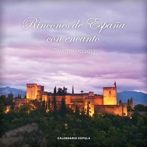 Calendario Rincones de España con encanto 2013 | 9788448006730 | AA. VV. | Llibres Parcir | Llibreria Parcir | Llibreria online de Manresa | Comprar llibres en català i castellà online