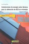 INSTALACIONES DE ENERGÍA SOLAR TÉRMICA PARA LA OBTENCIÓN DE ACS EN VIVIENDAS Y E | 9788426719638 | MONGE MALO, LUIS | Llibres Parcir | Llibreria Parcir | Llibreria online de Manresa | Comprar llibres en català i castellà online