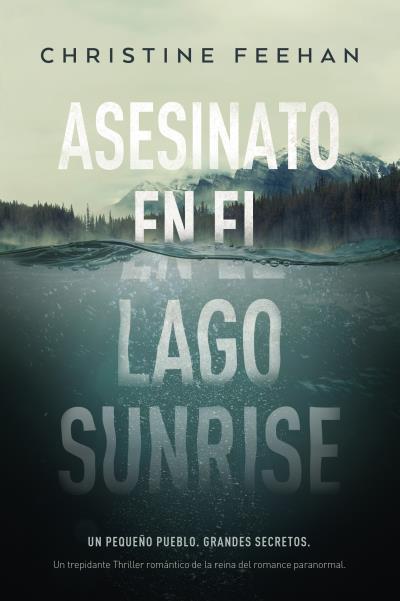 ASESINATO EN EL LAGO SUNRISE | 9788417421533 | FEEHAN, CHRISTINE | Llibres Parcir | Llibreria Parcir | Llibreria online de Manresa | Comprar llibres en català i castellà online