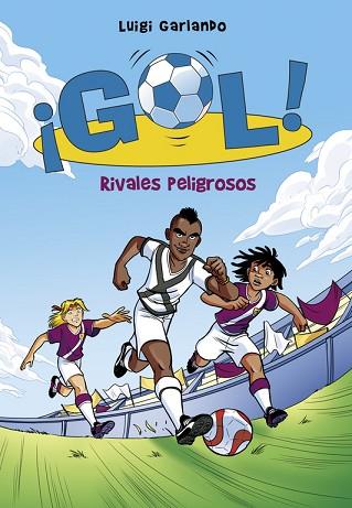 ¡GOL! 38. RIVALES PELIGROSOS | 9788490436196 | GARLANDO, LUIGI | Llibres Parcir | Librería Parcir | Librería online de Manresa | Comprar libros en catalán y castellano online