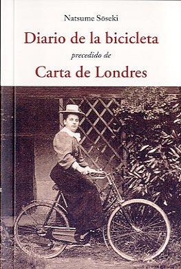 DIARIO DE LA BICICLETA  (CENTELLAS) | 9788497168687 | SOSEKI, NATSUME | Llibres Parcir | Llibreria Parcir | Llibreria online de Manresa | Comprar llibres en català i castellà online