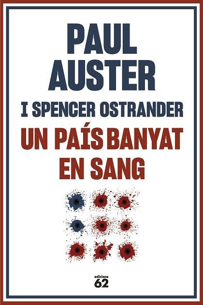 UN PAÍS BANYAT EN SANG | 9788429780710 | AUSTER, PAUL | Llibres Parcir | Librería Parcir | Librería online de Manresa | Comprar libros en catalán y castellano online