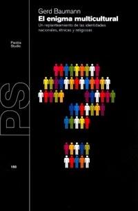 EL ENIGMA MULTICULTURAL | 9788449310546 | BAUMANN | Llibres Parcir | Librería Parcir | Librería online de Manresa | Comprar libros en catalán y castellano online