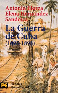 LA GUERRA DE CUBA 1895-1898 | 9788420635064 | ELORZA | Llibres Parcir | Librería Parcir | Librería online de Manresa | Comprar libros en catalán y castellano online