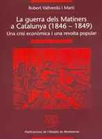 LA GUERRA DELS MATINERS A CATALUNYA 1846 1949 | 9788484154167 | VALLVERDU I MARTI | Llibres Parcir | Llibreria Parcir | Llibreria online de Manresa | Comprar llibres en català i castellà online