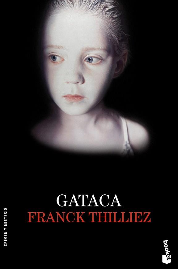 Gataca | 9788423345977 | Franck Thilliez | Llibres Parcir | Llibreria Parcir | Llibreria online de Manresa | Comprar llibres en català i castellà online