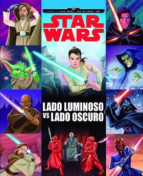 STAR WARS. RUMBO A STAR WARS: LOS úLTIMOS JEDI. LADO LUMINOSO VS LADO OSCURO | 9788408178781 | STAR WARS | Llibres Parcir | Llibreria Parcir | Llibreria online de Manresa | Comprar llibres en català i castellà online