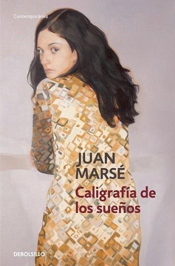 Caligrafía de los sueños | 9788499894102 | MARSE,JUAN | Llibres Parcir | Librería Parcir | Librería online de Manresa | Comprar libros en catalán y castellano online
