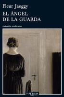 EL ANGEL DE LA GUARDA | 9788483832028 | JAEGGY FLEUR | Llibres Parcir | Llibreria Parcir | Llibreria online de Manresa | Comprar llibres en català i castellà online