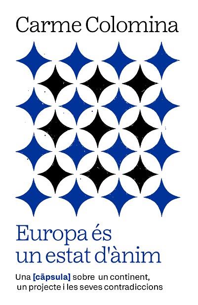 EUROPA ÉS UN ESTAT D'ÀNIM | 9788411732352 | COLOMINA SALÓ, CARME | Llibres Parcir | Llibreria Parcir | Llibreria online de Manresa | Comprar llibres en català i castellà online