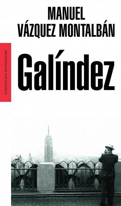 GALINDEZ | 9788439709442 | VAZQUEZ MONTALBAN | Llibres Parcir | Llibreria Parcir | Llibreria online de Manresa | Comprar llibres en català i castellà online