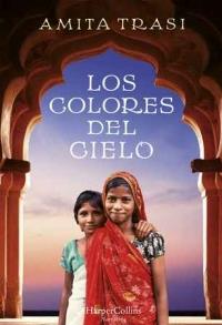 LOS COLORES DEL CIELO | 9788491390817 | TRASI, AMITA | Llibres Parcir | Llibreria Parcir | Llibreria online de Manresa | Comprar llibres en català i castellà online