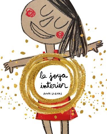 LA JOYA INTERIOR | 9788448859275 | LLENAS, ANNA | Llibres Parcir | Librería Parcir | Librería online de Manresa | Comprar libros en catalán y castellano online