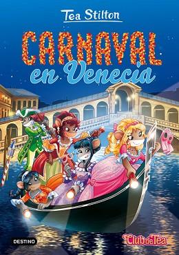 CARNAVAL EN VENECIA | 9788408165507 | TEA STILTON | Llibres Parcir | Llibreria Parcir | Llibreria online de Manresa | Comprar llibres en català i castellà online
