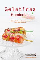 GELATINAS Y GOMINOLAS | 9788494701535 | MARSAL, CARMEN | Llibres Parcir | Librería Parcir | Librería online de Manresa | Comprar libros en catalán y castellano online